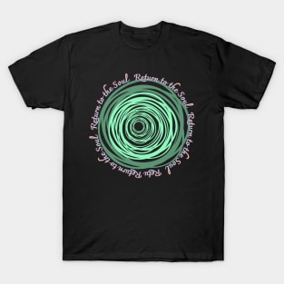 Return to the Soul,fluorescent color,arrow T-Shirt